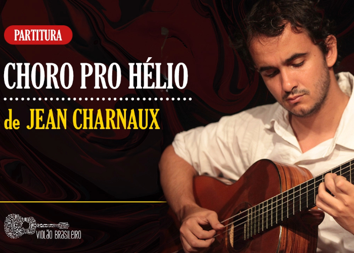 Capa do vídeo Partitura de Choro Pro Hélio (Jean Charnaux) - violão solo